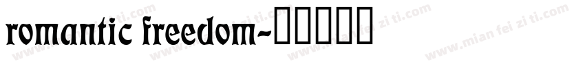 romantic freedom字体转换